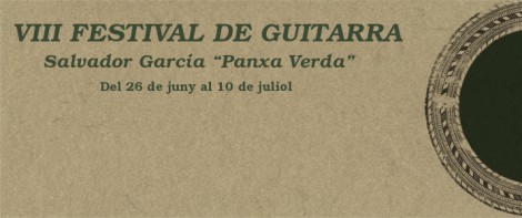 VIII Festival de Guitarra – Salvador García “Panxa Verda”